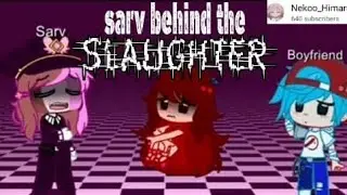 Sarv behind the slaughter//GC//FNF// old vid :D