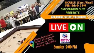 DMV CARROM CLUB PRESENTS | DOUBLE CARROM TOURNAMENT (SEMI/FINAL) - 2024