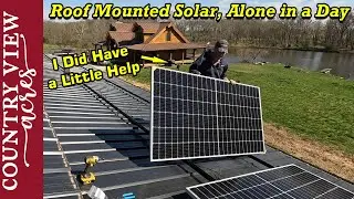 Installing Solar Panels on our Workshop Roof.  Snap-N-Rack Roof Mount with 7.36 Kilowatts of Solar