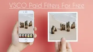 How to Download VSCO Paid Filters for Free 2017 iOS | Android