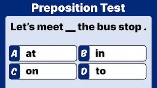 Preposition Test | English Quiz | Grammar Quiz | Can you answer all?