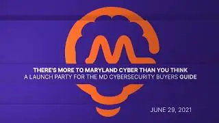There’s More to Maryland Cyber Than You Think [Event Recap]