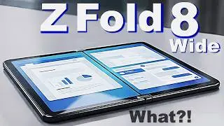 Z Fold 8 Wide Leaked - NOW FINALLY OFFICIAL!