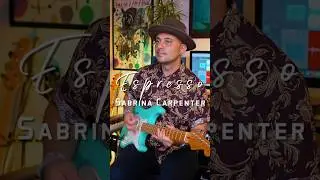 Sabrina Carpenter - Espresso Guitar Cover by Richard Galiguis