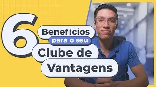 6 benefícios para a gestão do seu Clube de Vantagens