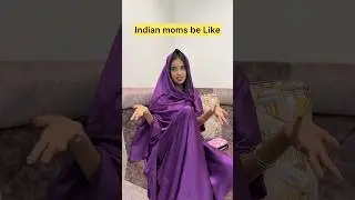 Indian Moms….🥲 