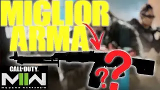 migliore arma cod mw2