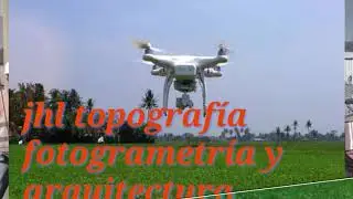 J H L Topografía Fotogrametría Con Drones Arquitectura