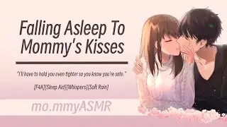 Falling Asleep To Mommy's Kisses [F4A][Sleep Aid][Whispers][Soft Rain]