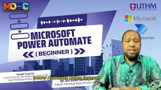 [Akan Datang] Microsoft Power Automate for Beginner  #MOOCUTHM #sub