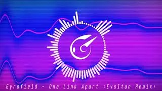 [Speedcore] Gyrofield - One Link Apart (Evoltan Remix)