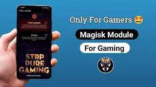 Magisk Module For Gaming