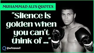 Muhammad Ali's Quotes That Will Motivate You To Be A Champion