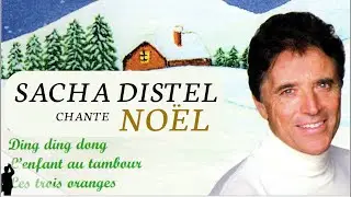 Sacha Distel chante Noël (Album Complet)