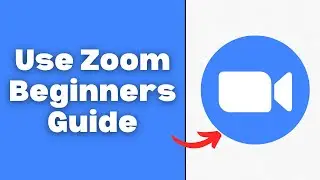 How to Use Zoom Beginners Guide 2026 (Full Guide)