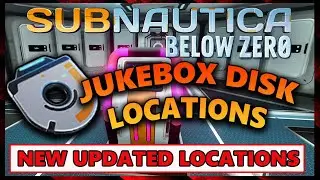 JUKEBOX DISC LOCATIONS - NEW UPDATED LOCATIONS - subnautica below zero