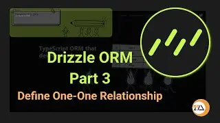 Part 3 | Drizzle ORM Tutorial - One To One Relationship