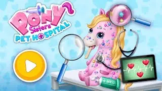 OFFICIAL Pony Sisters Pet Hospital Trailer ❤️ TutoTOONS
