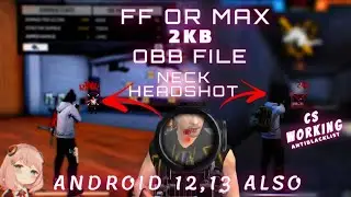 OB38 Update Neck headshot obb file | free fire max drag headshot config file | new headshot obb file