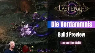 Last Epoch || Die Verdammnis ( Build Preview )