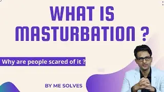 What is Masturbation? | masturbation meaning | 