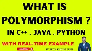 What is Polymorphism in c++ , java , python || with real time example || SV TECH KNOWLEDGE