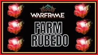 Warframe 2022 Farm Rubedo