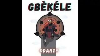 Gbekele - Odanzy (Official Audio)
