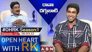 Rana Daggubati Open Heart With RK | Season:1 - Episode:127 | 18.03.2011 | 