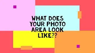 What does your Photo Area look like