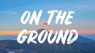 ROSÉ - On The Ground (Lyrics)