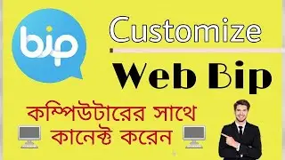 Bip Web | Bip App customize | Web Bip | How to connect computer bip app | Bip to Pc | Bip Account PC