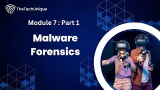 Module 7 : Part 1 ~ Malware Analysis
