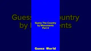 Guess The Country by Monuments🤔🗼