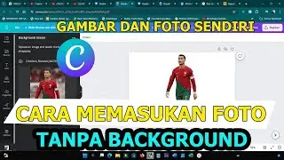 cara memasukan foto di canva tanpa background