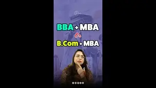 MBA | BBA | B.COM | Business | Education | Career | Expert Guidance