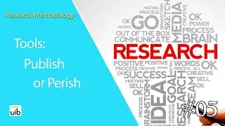 Research Method 05: Publish or Perish