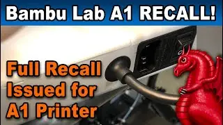 Bambu Lab A1 Recall update