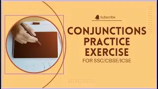 Conjunctions practice exercise |Conjunctions for all boards