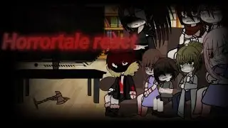 Horrortale react |test|_cannon?_.    Перезалив/re-uploaded