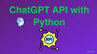 ChatGPT API: Making ChatGPT Requests Using OpenAI API
