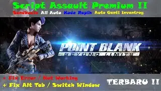 [BEST] Script GB Misi Assault PB Zepetto Indonesia | Fix Alt+Tab & SC Not Working!!