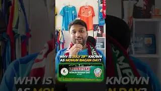 The Story Behind Mohun Bagan Day! #joymohunbagan
