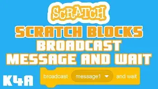Scratch blocks - broadcast message and wait