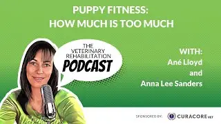 Puppy Fitness: How much is too much with Anna Lee Sanders