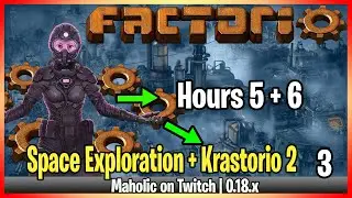 ⚙️Factorio ➡️Hours 5&6➡️🏭⚙️ Space Exploration + Krastorio 2 | Gameplay