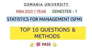 SFM || నిర్వహణ కోసం గణాంకాలు || టాప్ 10 ప్రశ్నలు || MBA || చిట్కాలు || SEM-1 || ‎@shivanipallela