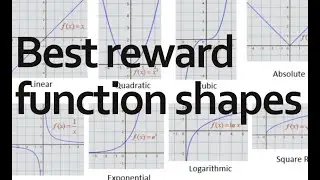 Best reward function shapes for success!
