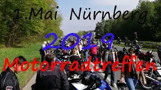 ★36.Vlog ★1.Mai 2019 Motorradtreffen ★ Nürnberg