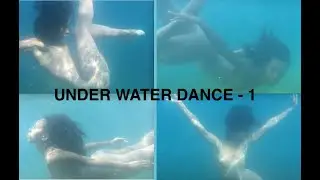 Underwater Dance 1 - Full Movie / in 